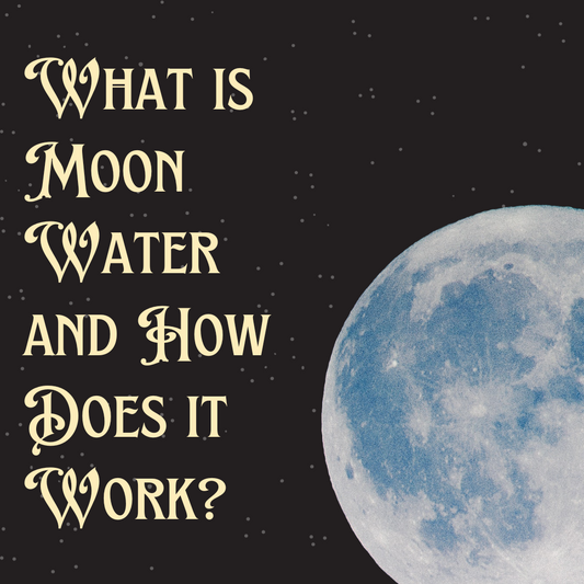 What is Moon Water and How Does it Work?