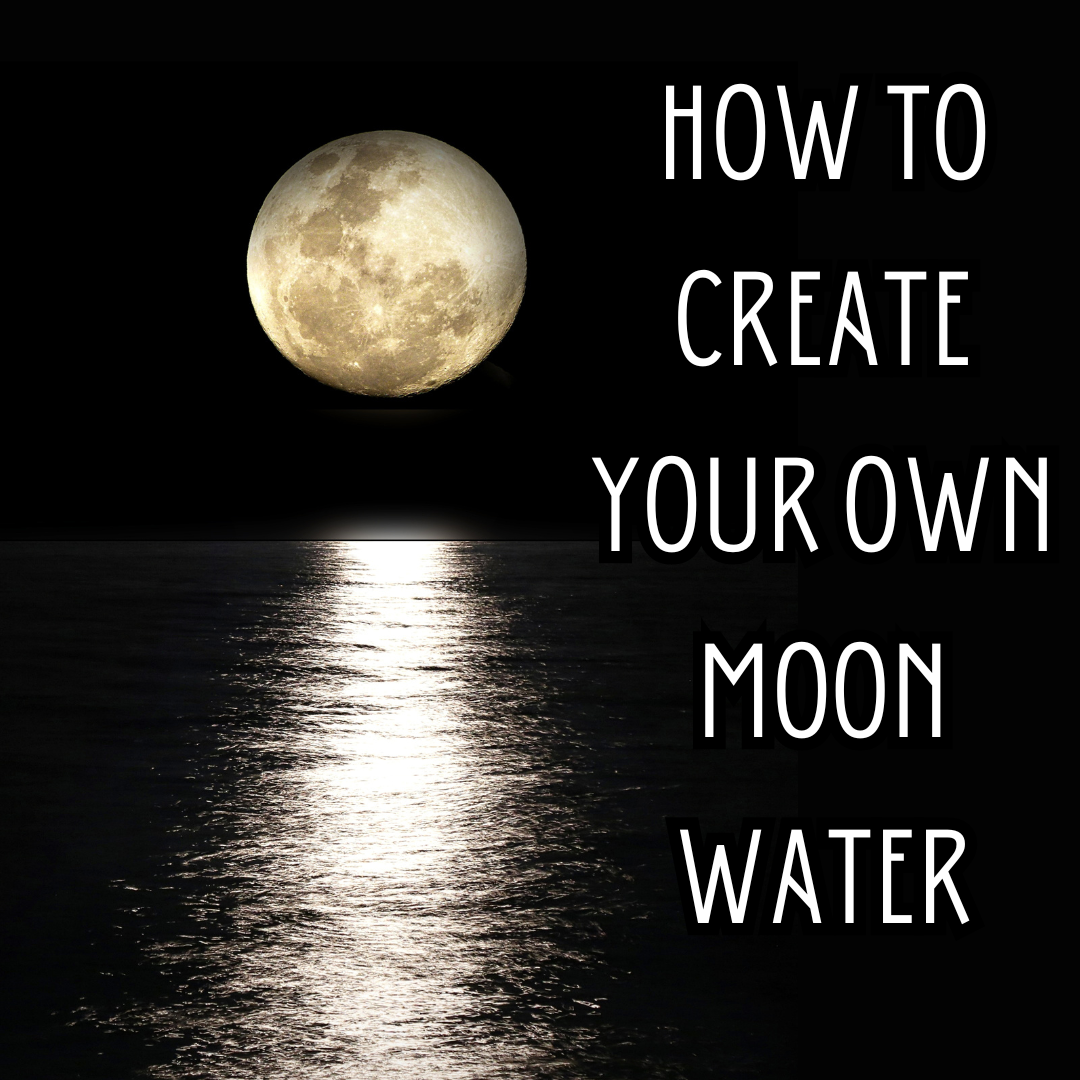How to Create Your Own Moon Water