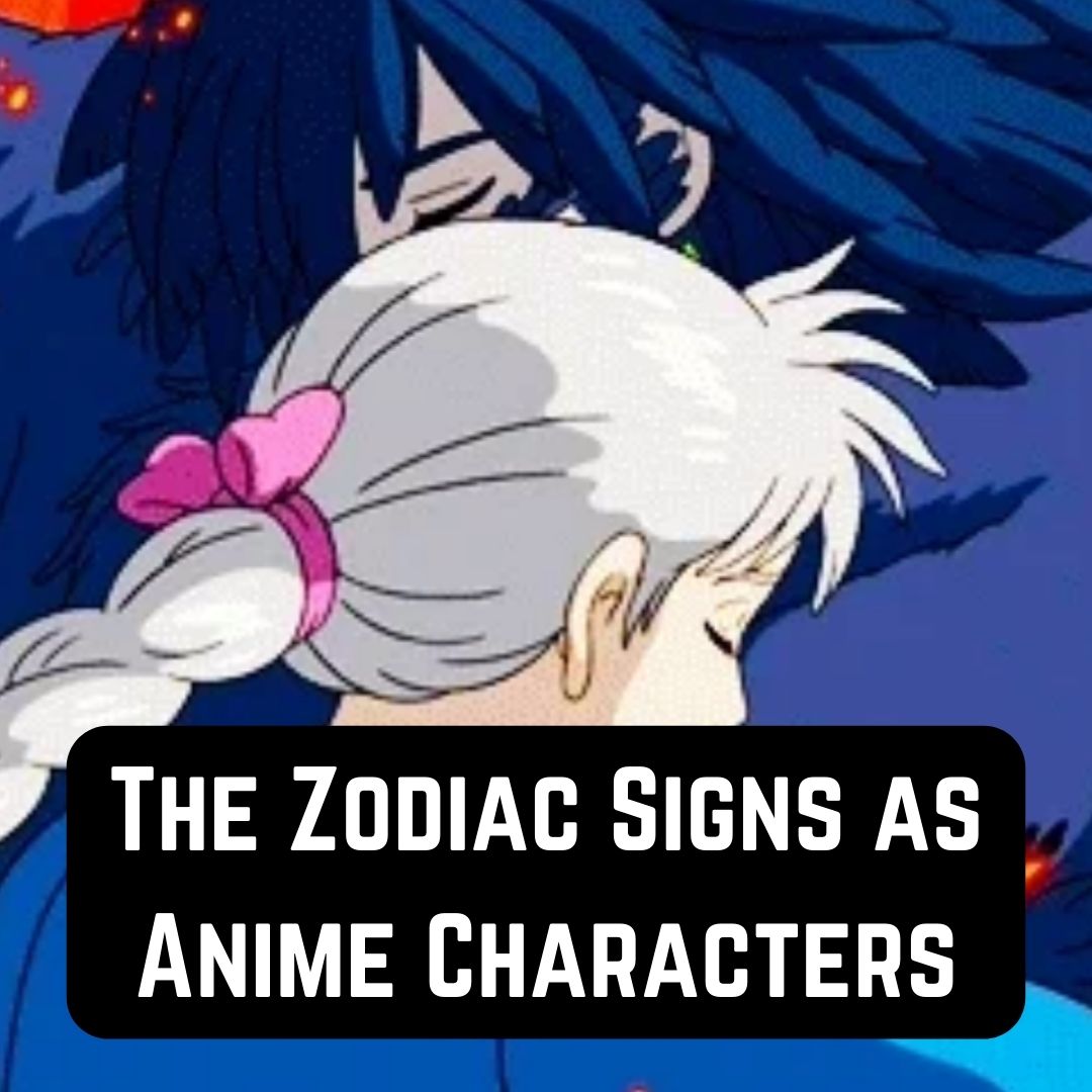 The Zodiac Signs as Anime Characters – NKH TAROT