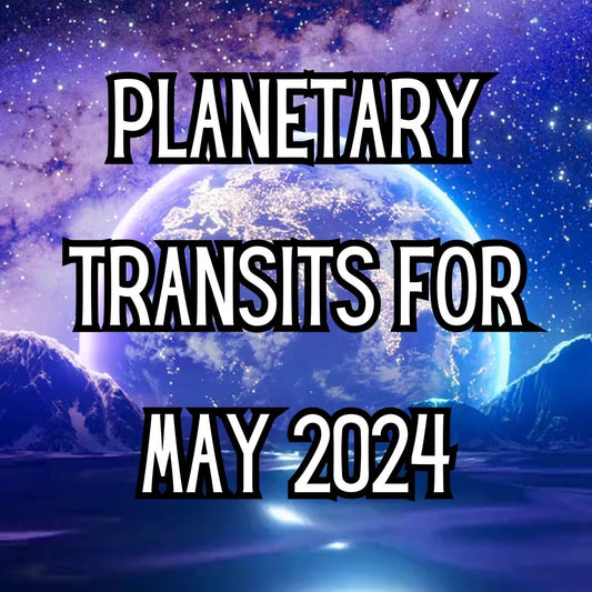 Astrological Transits for May 2024