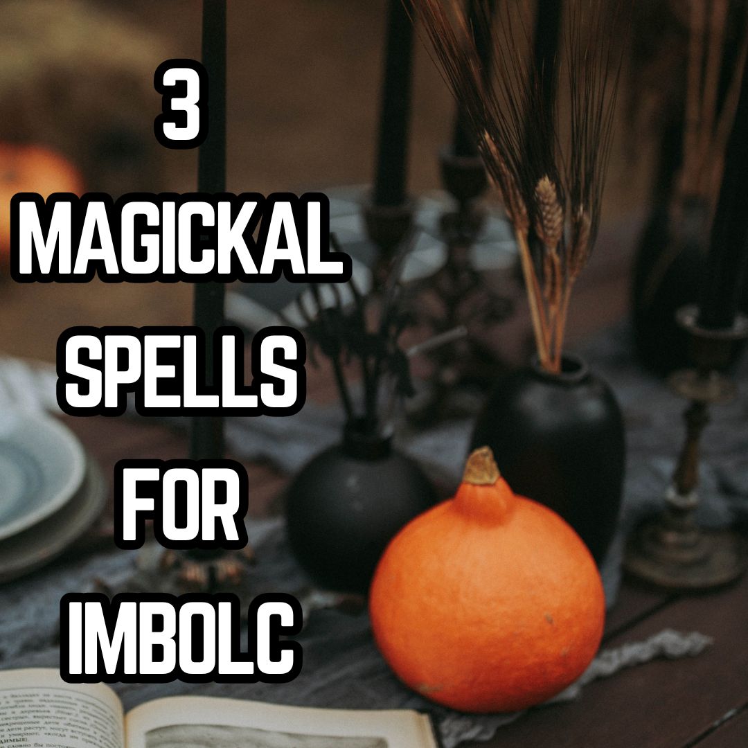 Exploring Imbolc: Three Magickal Spells