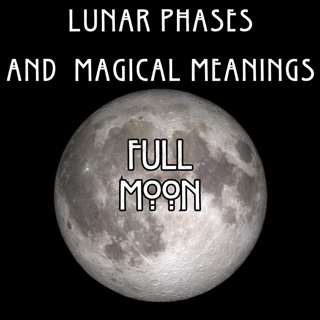 Uncovering the Most Powerful Mystical Meanings of Lunar Phases: Full Moon