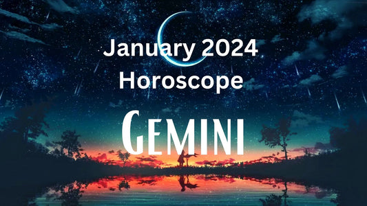 January 2024 Gemini Tarot Reading Horoscope