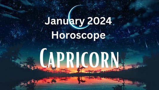 January 2024 Capricorn Tarot Reading Horoscope