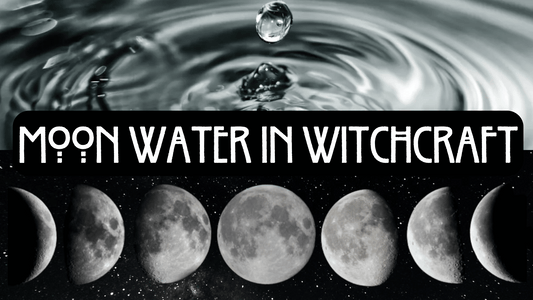 Moon Water in Witchcraft: Properties, Uses, and How to Make It