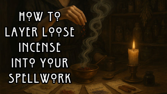 How to Layer Loose Incense into Your Spellwork