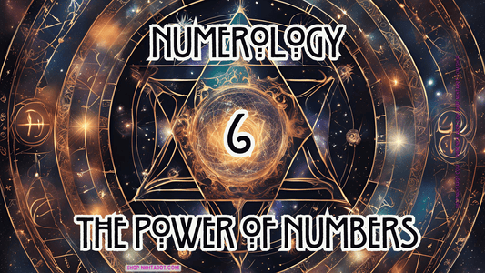 The  Power of the Number 6: Love, Nurturing, and Balance